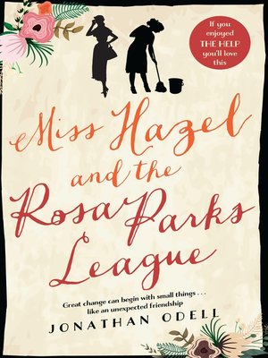 cover image of Miss Hazel and the Rosa Parks League